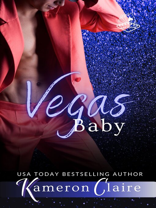 Title details for Vegas Baby by Kameron Claire - Available